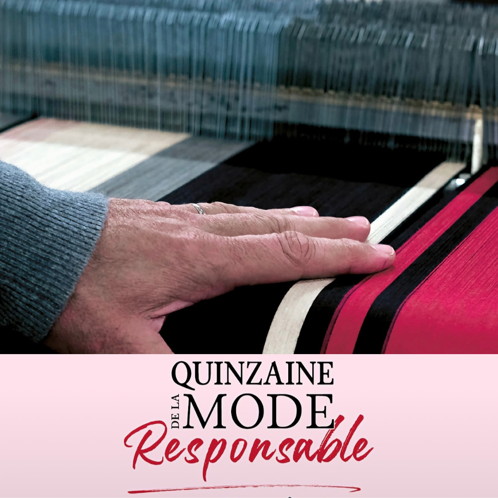 La Quinzaine de la mode responsable : fabriquer moins loin, choisir mieux